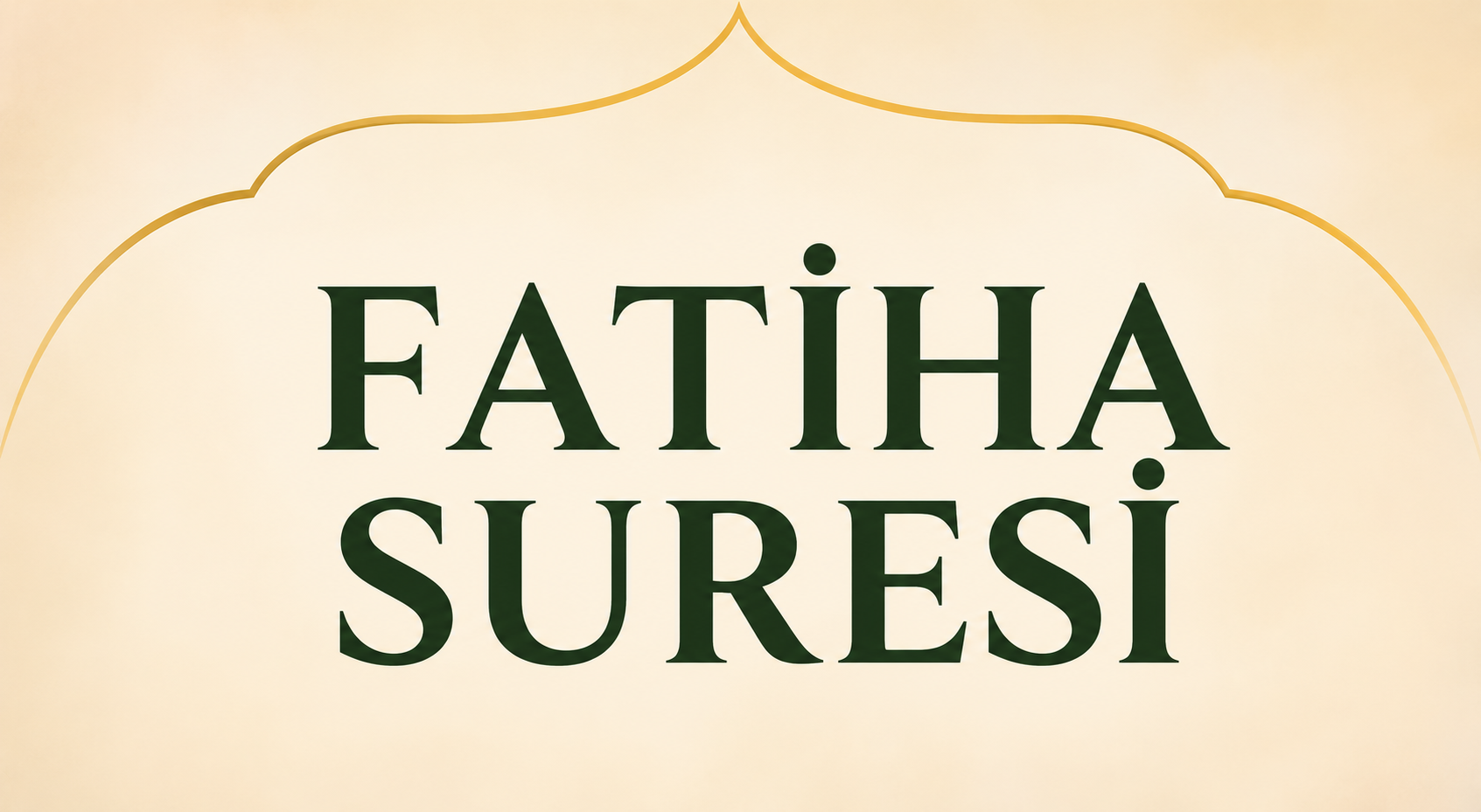Fatiha Suresi