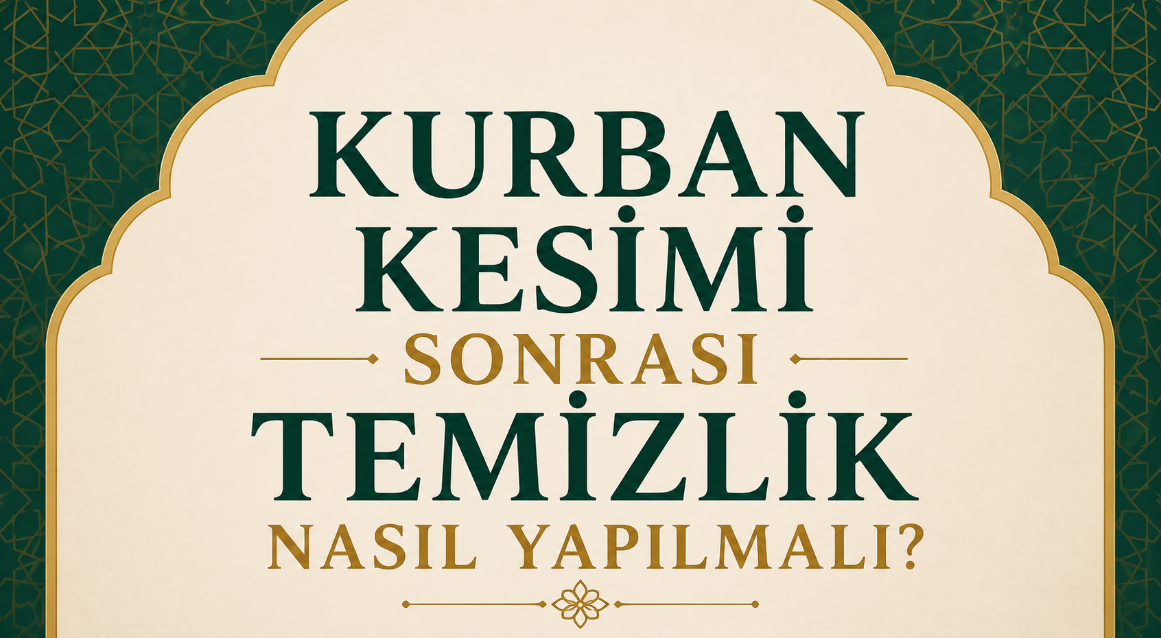 Kurban Kesimi Sonrası Temizlik Nasıl Yapılmalı?